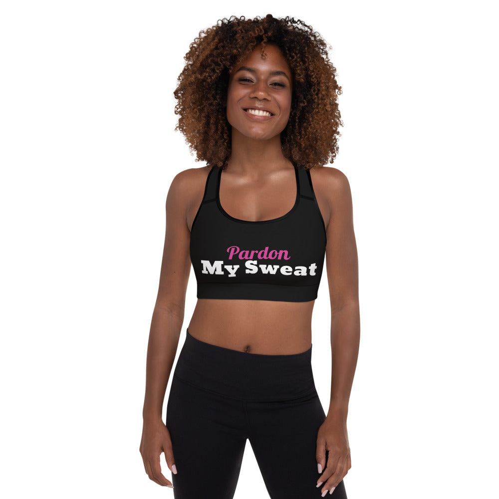 PARDON MY SWEAT Maximum Support - Padded Sports Bra Sizes XS-2XL – Under  Renovation